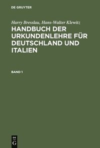 bokomslag Handbuch der Urkundenlehre fr Deutschland und Italien. Band 1