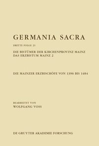 bokomslag Die Bistümer Der Kirchenprovinz Mainz. Das Erzbistum Mainz 2: Die Mainzer Erzbischöfe Von 1396 Bis 1484