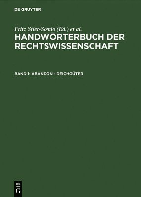 Fritz Stier-Somlo, Alexander Elster - Abandon - Deichgüter, Inbunden