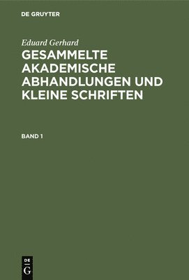 bokomslag Gesammelte akademische Abhandlungen und kleine Schriften