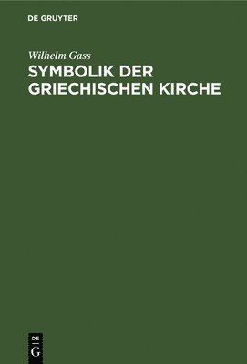 bokomslag Symbolik Der Griechischen Kirche