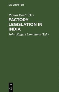 bokomslag Factory Legislation in India