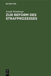 bokomslag Zur Reform Des Strafprozesses