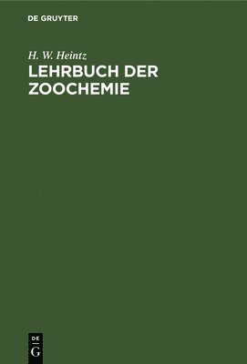 Lehrbuch Der Zoochemie 1