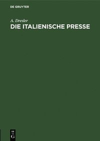 bokomslag Die Italienische Presse