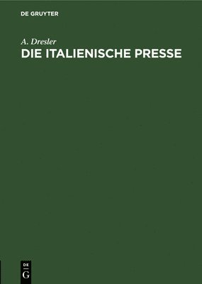 Die Italienische Presse 1