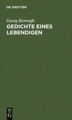 Gedichte eines Lebendigen 1