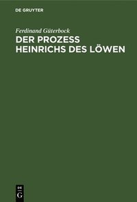 bokomslag Der Proze Heinrichs Des Lwen