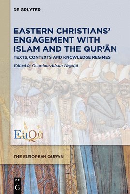 Eastern Christians Engagement with Islam and the Qurn 1