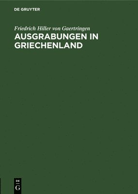 bokomslag Ausgrabungen in Griechenland