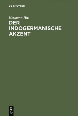 bokomslag Der Indogermanische Akzent