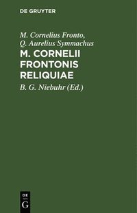 bokomslag M. Cornelii Frontonis Reliquiae