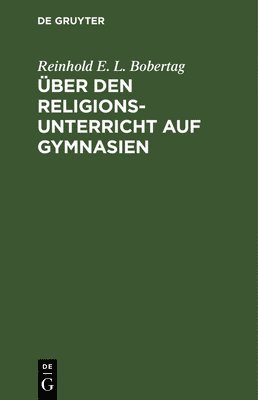 bokomslag ber Den Religionsunterricht Auf Gymnasien