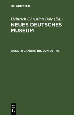 Heinrich Christian Boie, Heinrich Christian Boie - Januar Bis Junius 1791, Inbunden