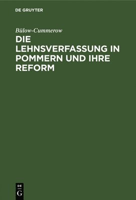 Lehnsverfassung in Pommern und ihre Reform