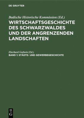 Eberhard Gothein - Städte- und Gewerbegeschichte, Inbunden