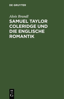 Samuel Taylor Coleridge Und Die Englische Romantik 1