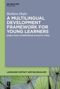 bokomslag A Multilingual Development Framework for Young Learners