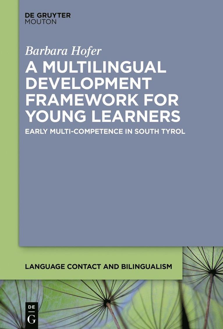 A Multilingual Development Framework for Young Learners 1