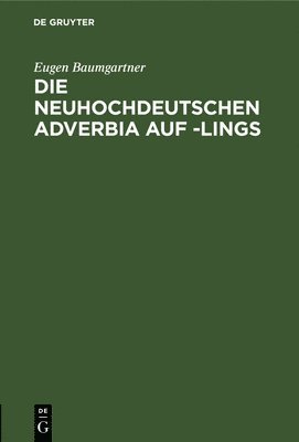 Die Neuhochdeutschen Adverbia Auf -Lings 1