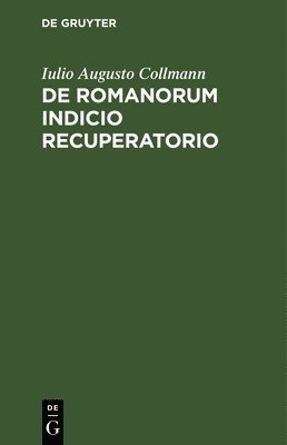 bokomslag de Romanorum Indicio Recuperatorio