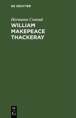 Hermann Conrad - William Makepeace Thackeray, Inbunden
