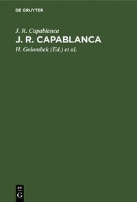 bokomslag J. R. Capablanca