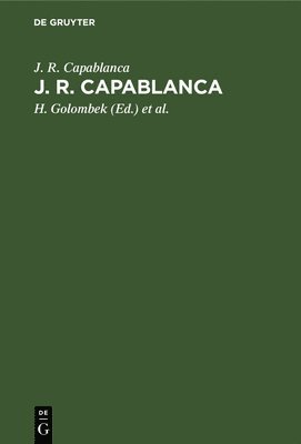 J. R. Capablanca 1