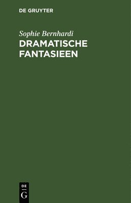 bokomslag Dramatische Fantasieen