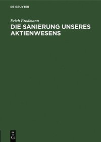 bokomslag Die Sanierung Unseres Aktienwesens