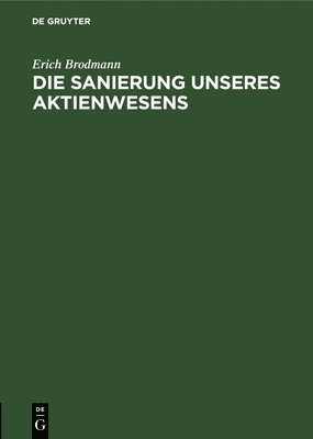 Die Sanierung Unseres Aktienwesens