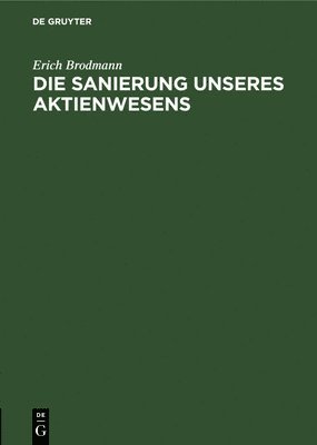 Die Sanierung Unseres Aktienwesens 1