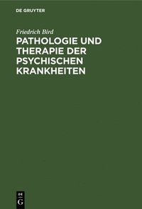 bokomslag Pathologie Und Therapie Der Psychischen Krankheiten