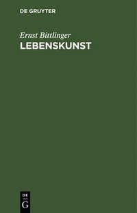 bokomslag Lebenskunst