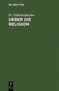 bokomslag Ueber die Religion
