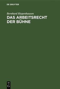 bokomslag Arbeitsrecht der Bühne