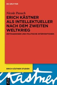 bokomslag Erich Kstner als Intellektueller nach dem Zweiten Weltkrieg
