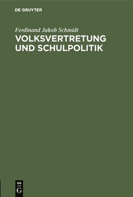 bokomslag Volksvertretung und Schulpolitik