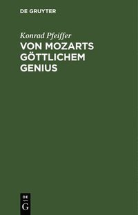 bokomslag Von Mozarts Gttlichem Genius