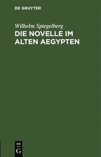 bokomslag Die Novelle Im Alten Aegypten