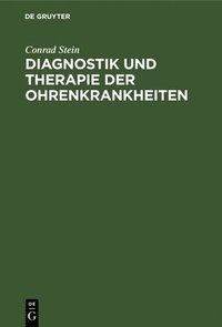 bokomslag Diagnostik Und Therapie Der Ohrenkrankheiten