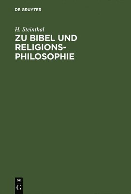 Zu Bibel Und Religionsphilosophie 1