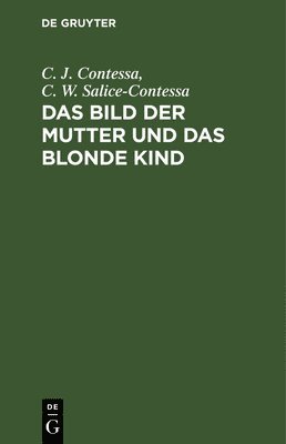 Das Bild Der Mutter Und Das Blonde Kind 1