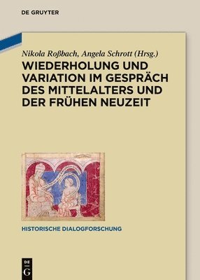 Wiederholung und Variation im Gesprch des Mittelalters und der Frhen Neuzeit 1