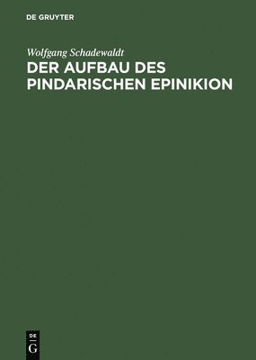 bokomslag Aufbau des Pindarischen Epinikion