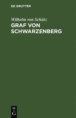 bokomslag Graf Von Schwarzenberg