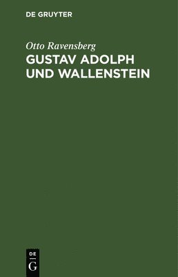 Gustav Adolph und Wallenstein 1