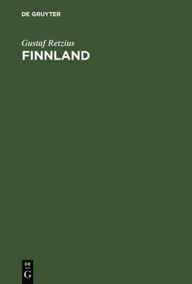 Gustaf Retzius - Finnland, Inbunden