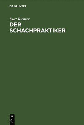 Der Schachpraktiker 1