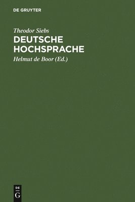 Theodor Siebs, Helmut De Boor - Deutsche Hochsprache, Inbunden